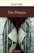Der Prozess - Kafka Franz
