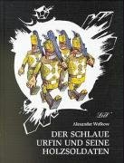 Der schlaue Urfin und seine Holzsoldaten - Wolkow Alexander