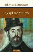 Der seltsame Fall des Dr. Jekyll und Mr. Hyde - Robert Louis Stevenson