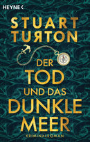 Der Tod und das dunkle Meer Heyne