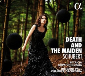 Der Tod und das Mädchen - Kopatchinskaja Patricia