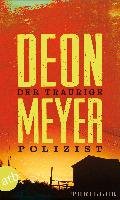 Der traurige Polizist - Meyer Deon