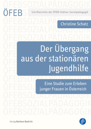 Der Übergang Aus Der Stationären Jugendhilfe - Verlag Barbara Budrich ...