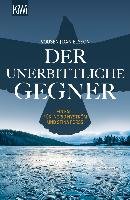 Der unerbittliche Gegner Voosen Roman, Danielsson Kerstin Signe