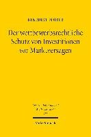 Der wettbewerbsrechtliche Schutz von Investitionen vor Marktversagen - Floter Benedikt