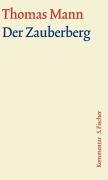Der Zauberberg. Große kommentierte Frankfurter Ausgabe. Kommentarband Mann Thomas