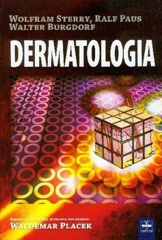 Dermatologia - Sterry Wolfram, Paus Ralf, Burgdorf Walter