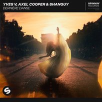 Dernière Danse Axel Cooper & SHANGUY, Yves V
