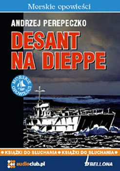 Desant na Dieppe - Perepeczko Andrzej