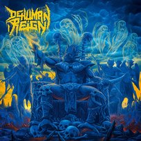 Descending Upon The Oblivious Dehuman Reign