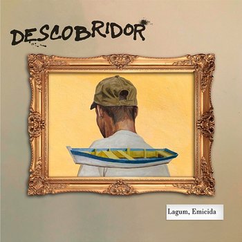 DESCOBRIDOR - Lagum, Emicida