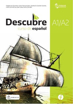 Descubre A1./A2. Język hiszpański. Podręcznik. Liceum i technikum + CD - Opracowanie zbiorowe