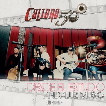 Desde Estudio Andaluz Music - Calibre 50