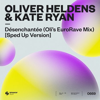 Désenchantée [Sped Up Version] - Oliver Heldens & Kate Ryan