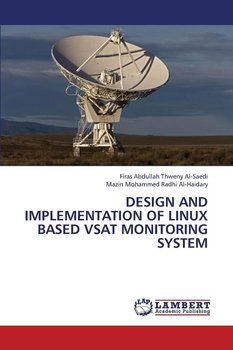 Design and Implementation of Linux Based Vsat Monitoring System - Al-Saedi Firas Abdullah Thweny
