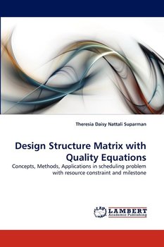 Design Structure Matrix with Quality Equations - Daisy Nattali Suparman Theresia