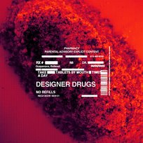 Designer Drugs Rollsout, guapanova, Tristan. Hoodrich