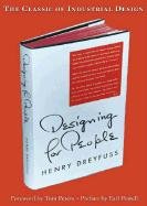 Designing for People Dreyfuss Henry
