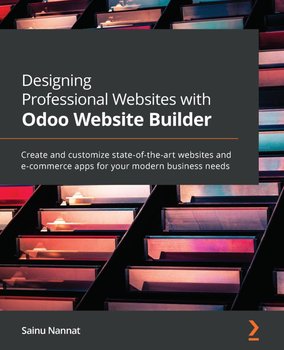 Designing Professional Websites with Odoo Website Builder - ebook epub - Sainu Nannat