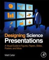 Designing Science Presentations - Carter Matt