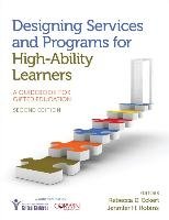 Designing Services and Programs for High-Ability Learners: A Guidebook for Gifted Education - Eckert Rebecca D., Robins Jennifer H.