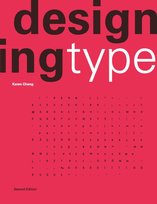 Designing Type Second Edition Cheng Karen