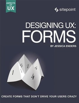 Designing UX: Forms - Enders Jessica