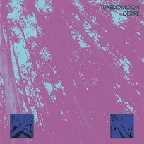 Desire (45th Anniversary) Tuxedomoon