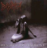 Desire For Torment Pyorrhoea