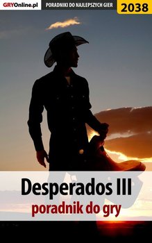 Desperados 3 - poradnik, solucja - Hałas Jacek Stranger
