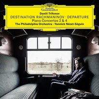 Destination Rachmaninoff: Departure Yannick Nézet-Séguin, The Philadelphia Orchestra, Daniil Trifonov