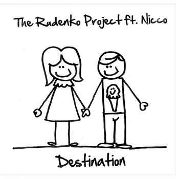 Destination - The Rudenko Project feat. Nicco