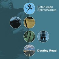 Destiny Road Peter Green Splinter Group