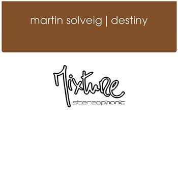 Destiny - Martin Solveig
