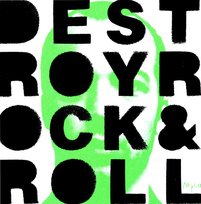 Destroy Rock & Roll Mylo