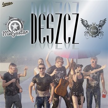 Deszcz - Megustar feat. Sonic