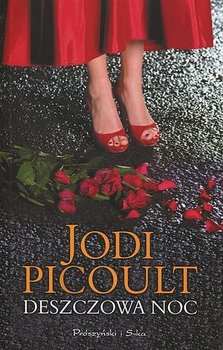 Deszczowa noc - Picoult Jodi