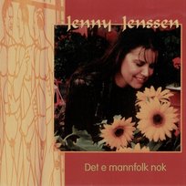 Det e mannfolk nok Jenny Jenssen