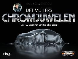 Det Müllers Chromjuwelen - Mueller Det, Pospiech Thomas, Brunner Robert