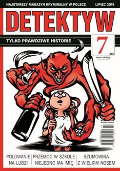 Detektyw 7/2019 - Opracowanie zbiorowe