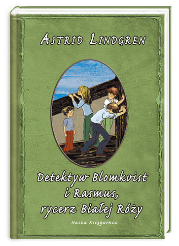 Detektyw Blomkvist. Tom 3. Detektyw Blomkvist i Ramsus, rycerz Białej Róży