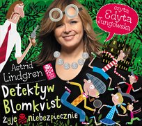 Detektyw Blomkvist żyje niebezpiecznie. Detektyw Blomkvist. Tom 2 Lindgren Astrid