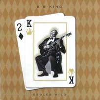 Deuces Wild B.B. King