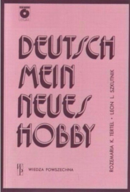 Deutsch Mein Neues Hobby - Opracowanie zbiorowe | Książka w Empik
