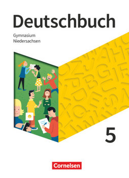 Deutschbuch Gymnasium 5. Schuljahr - Niedersachsen - Schülerbuch - Eichenberg Christine, Eichenberg Heiko, Germann Michael, Graff Christiane, Joist Alexander, Langner Markus, Meyer-Pfeil Manuela, Mielke Angela, Mohr Deborah, Oldeweme Christoph, Pabelick Norbert, Sackmann Diana, Schappert Christoph, Schneider Frank, Tetling Klaus, Walbergs Linda