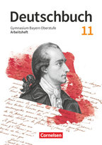 Deutschbuch - Oberstufe - Bayern - Zum LehrplanPLUS - 11. Jahrgangsstufe Cornelsen Verlag