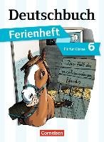 Deutschbuch Vorbereitung Klasse 6 Gymnasium. Das Geheimnis des verschwundenen Pferds - Mohr Deborah