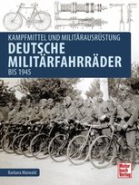 Deutsche Militärfahrräder bis 1945 Motorbuch Verlag