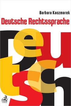 Deutsche Rechtssprache  - Opracowanie zbiorowe