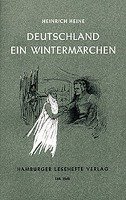 Deutschland. Ein Wintermärchen - Heine Heinrich